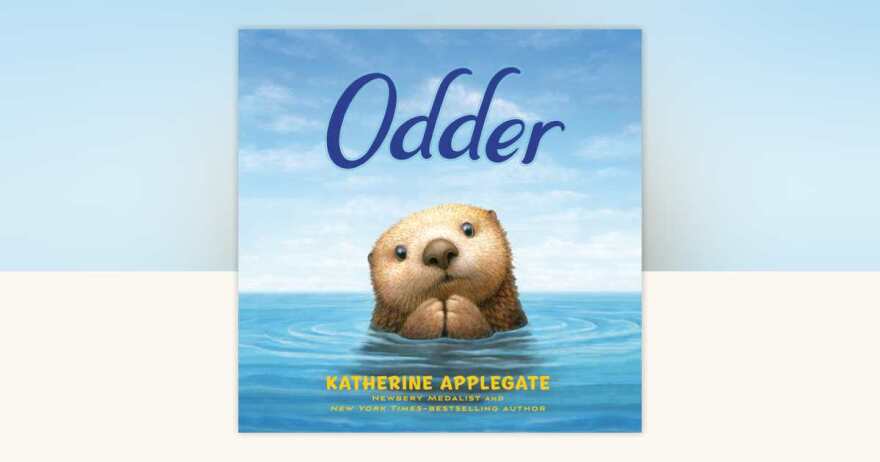 Odder by Katherine Applegate and Charles Santoso.