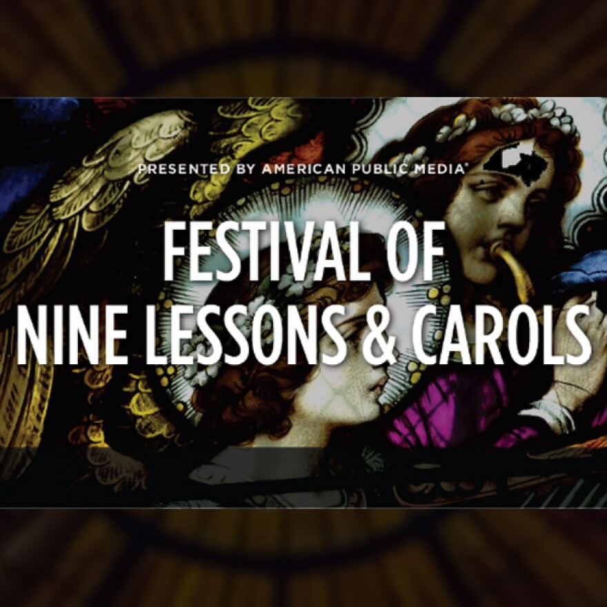 A Festival of Nine Lessons and Carols