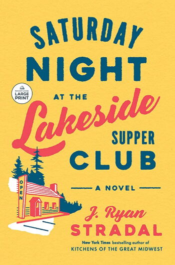 "Saturday Night At The Lakeside Supper Club" book cover.