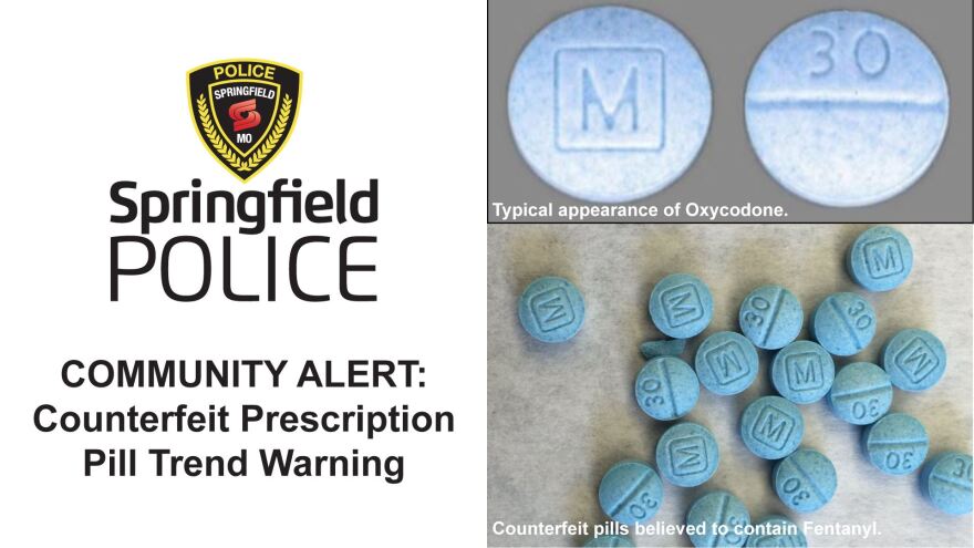  A community alert issued by the Springfield Police Department. Photo on top is oxycodone, photo on bottom is counterfeit pills believed to contain fentanyl