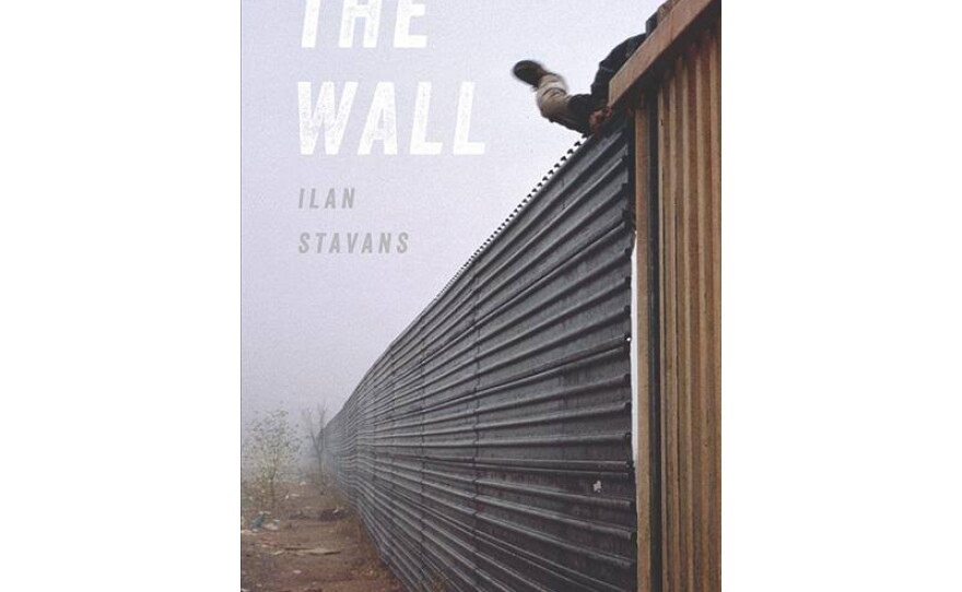 THE WALL ILAN STAVANS