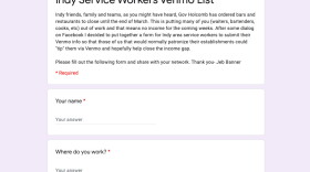 The Google Form is designed to help financially support service workers in the Indianapolis region.