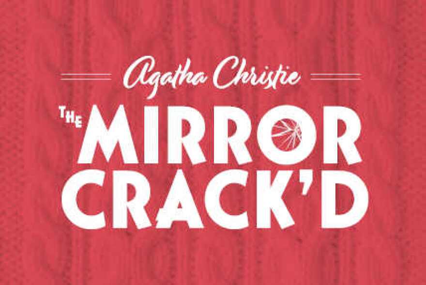 Asolo Repertory Theatre's Graphic for 'Agatha Christie's The Mirror Crack'd'