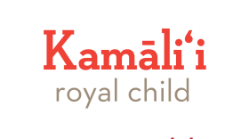 Not to be confused with kamaliʻi, which means children, kamāliʻi means royal child. 