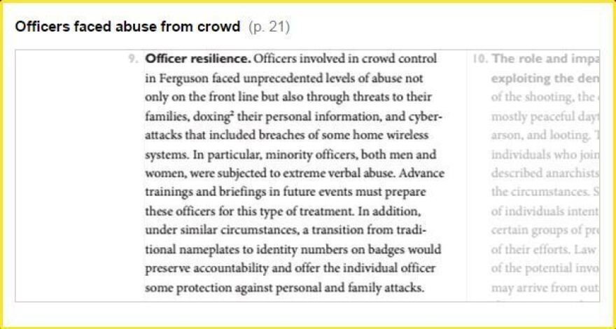 "Officers involved in crowd control in Ferguson faced unprecedented levels of abuse not only on the front line but also through threats to their families, doxing their personal information, and cyber-attacks that included breaches of some home wireless systems."