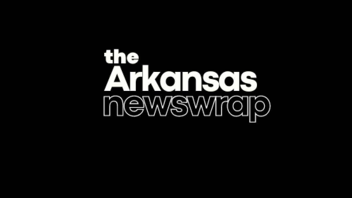The Arkansas Newswrap: May 15, 2026