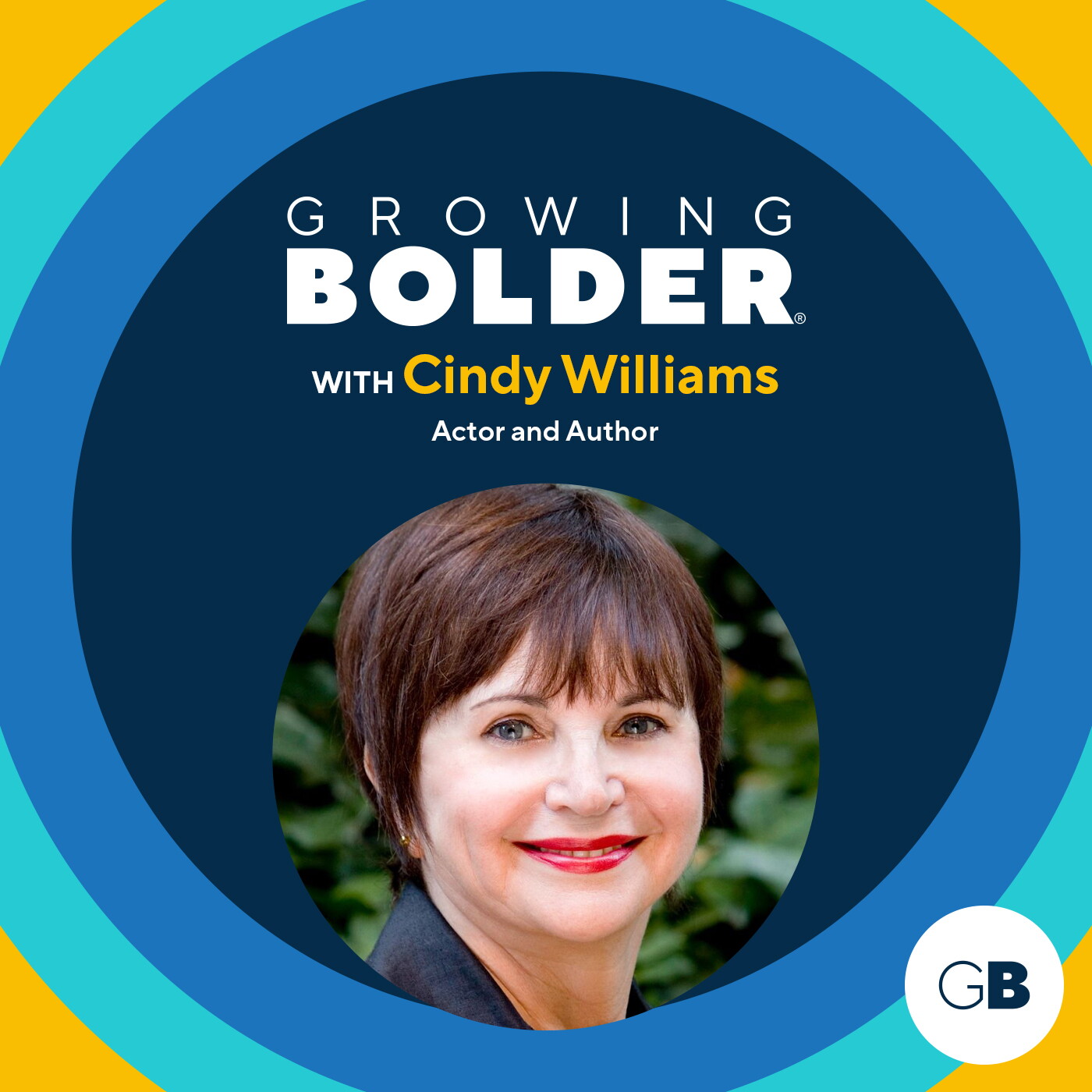 Growing Bolder: TV Icon Cindy Williams; Author and George Carlin’s Daughter, Kelly Carlin episode artwork