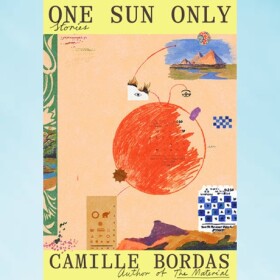 One Sun Only by Camille Bordas