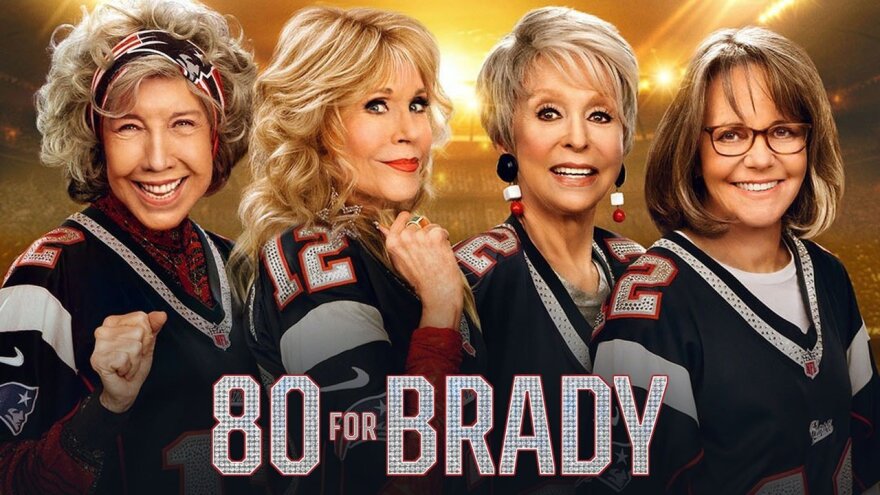 : 80 For Brady : Lily Tomlin, Jane Fonda, Rita Moreno