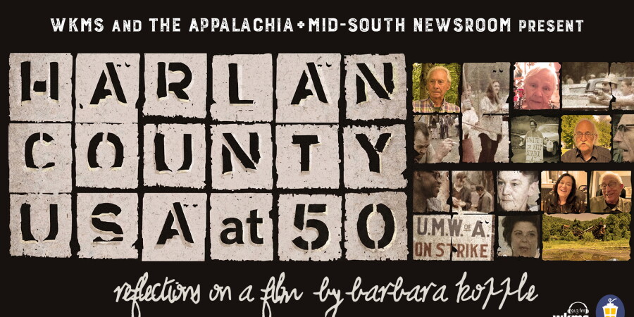 A poster for the Appalachia + Mid-South Newsroom's hourlong special "Harlan County, USA at 50."