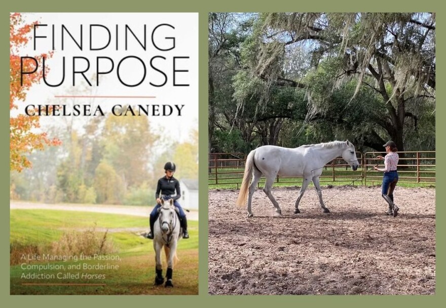 Book cover of Finding Purpose featuring Chelsea Canedy riding a white horse across the grass; Chelsea teaching a white horse within a fenced area
