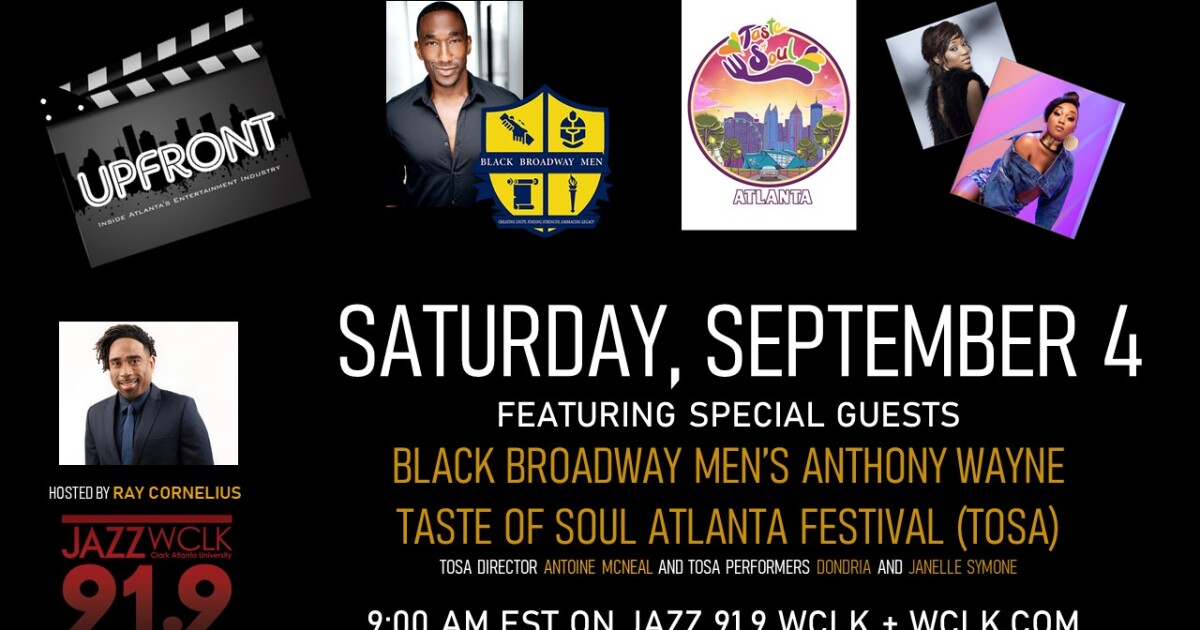 UPFRONT featuring 'Taste of Soul Atlanta' + Anthony Wayne from 'Black