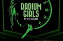 Cultural Park Theatre Graphic for 'Radium Girls'
