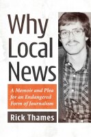 Former Editor Pens Memoir on the Future of Local News