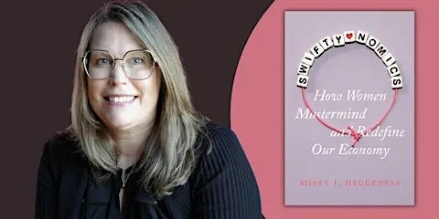 Misty Heggeness, associate professor of economics at the University of Kansas, is the author of "Swiftynomics: How Women Mastermind and Redefine Our Economy," which was published earlier this year.