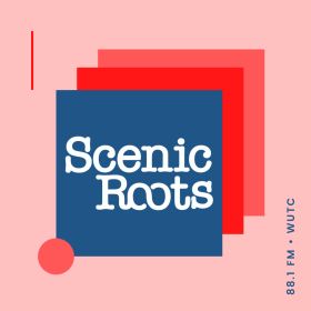 Scenic Roots - Tues 1/11/22