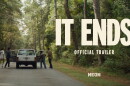 Thumbnail for "It Ends" official trailer from Neon Films.