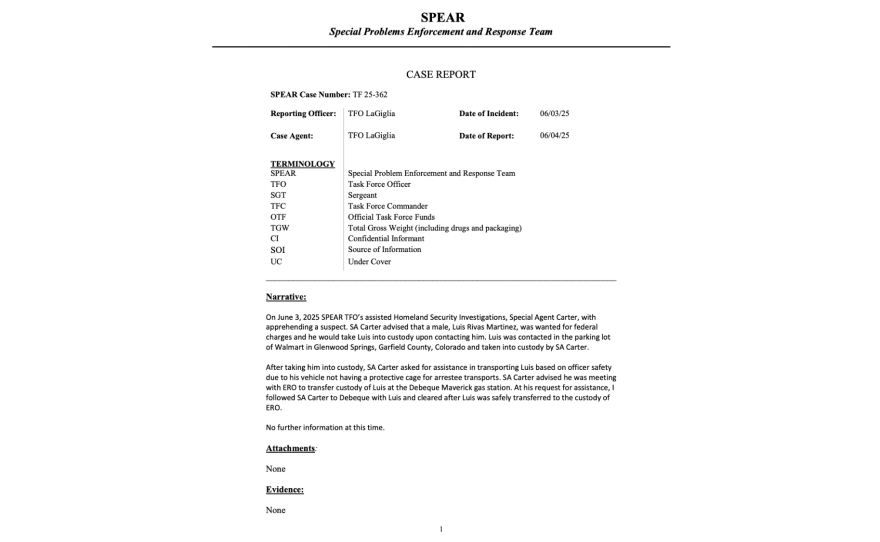 The case report by SPEAR Task Force Officer Nate LaGiglia on the detention of Luis Armando Rivas Martinez on June 3, 2025.