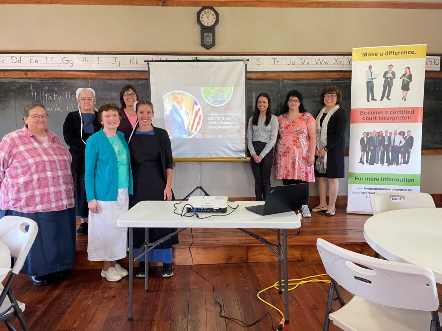 The Administrative Office of Pennsylvania Courts is piloting a program to get native Pennsylvania Dutch speakers certified as court interpreters. 