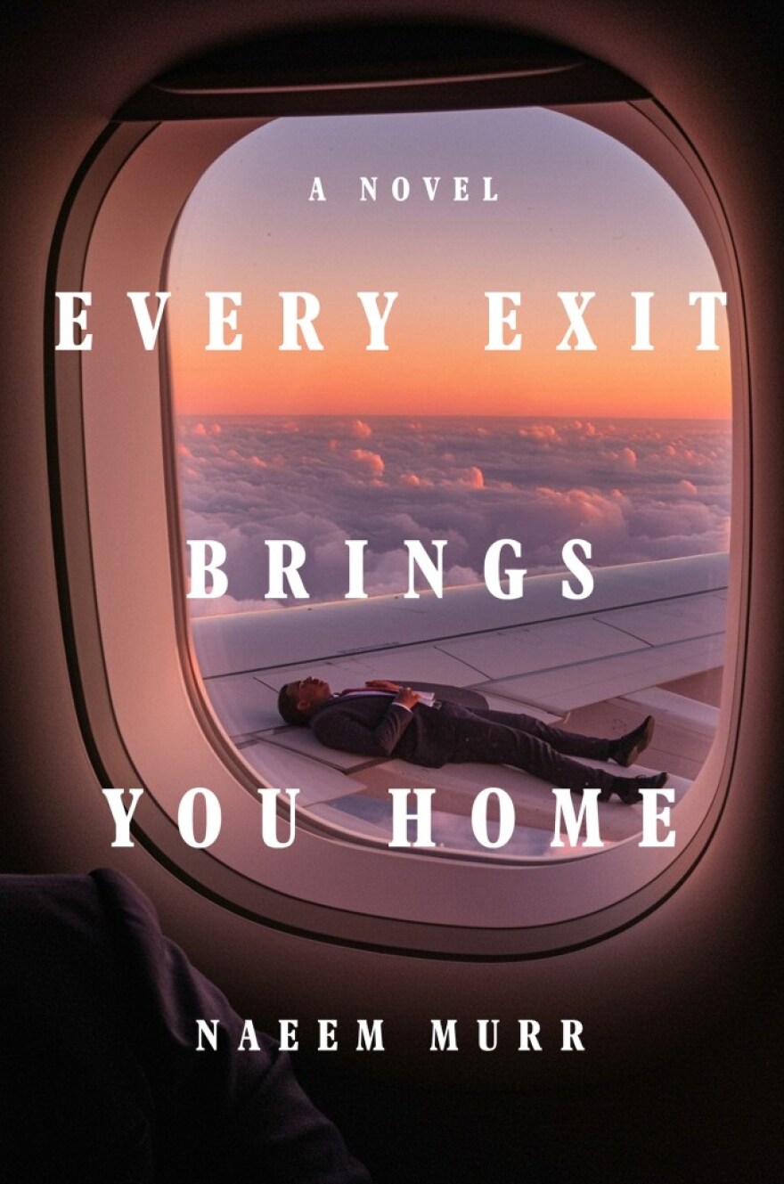 The cover of Naeem Murr's 'Every Exit Brings You Home' is a photograph using an airplane window as a frame, looking out to a sunset sky and a man laying down in a suit on the wing.