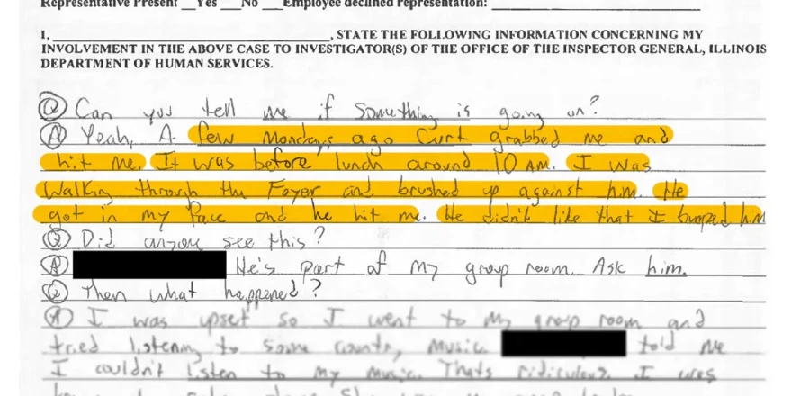 A police document shows a Choate Mental Health and Development patient’s statement regarding abuse by a facility employee.