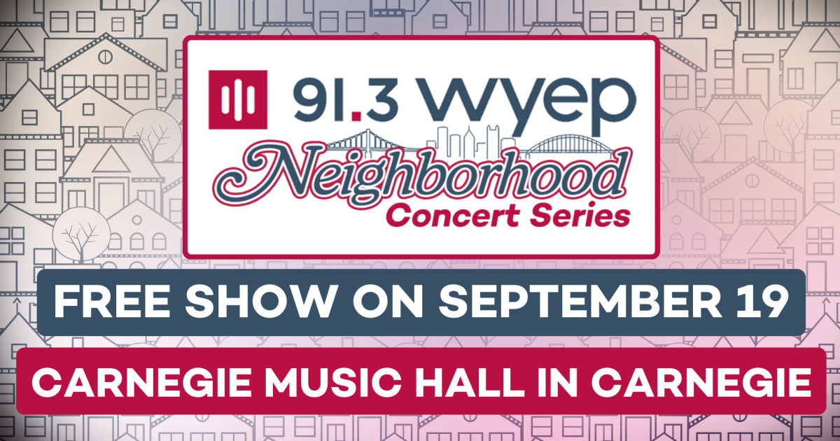 WYEP Neighborhood Concert Series at Carnegie Music Hall in Carnegie