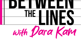 Between the Lines with Dara Kam