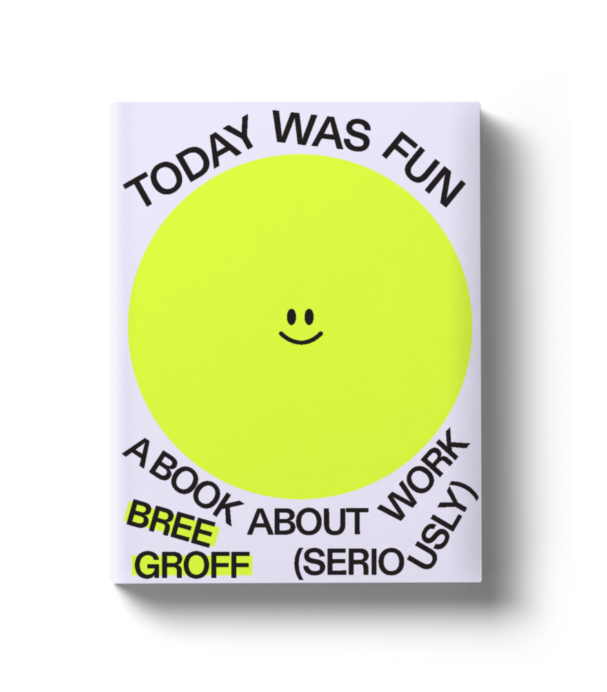 Book cover for "Today Was Fun" by Bree Groff