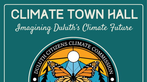 Poster for a town hall about imagining Duluth's climate future; a seal with a monarch butterfly against a pine green background