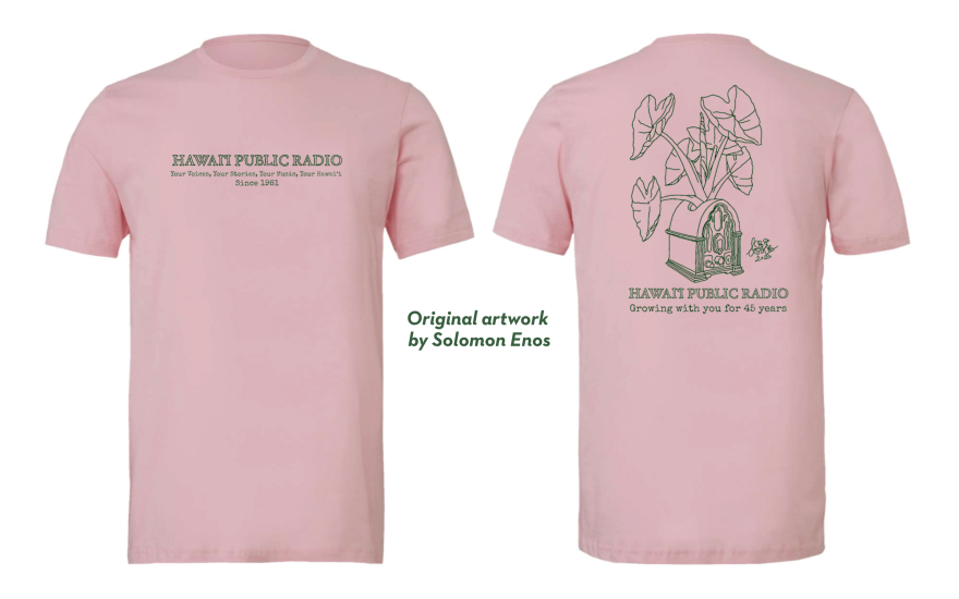 Get our limited-edition HPR T-shirt. We're bringing back a beloved 2020 design by Solomon Enos as we celebrate 45 years of growing with you. This green kalo-and-radio design placed on a pink shirt honors your voices, your stories, your music, and your Hawaiʻi. Mahalo for letting us serve you since 1981. Available in sizes S - XXXL.
