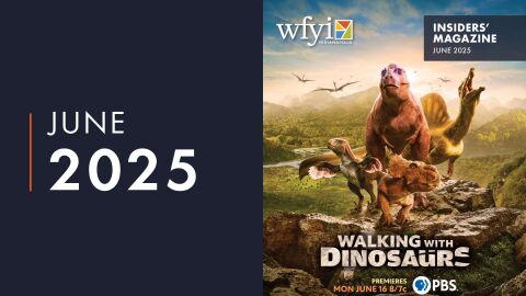 June 2025 WFYI Insiders Magazine - Walking with Dinosaurs
