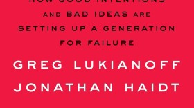 "The Coddling of the American Mind," by Greg Lukianoff and Jonathan Haidt.