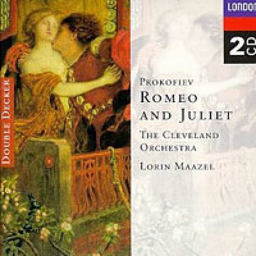 Critic Ted Libbey recommends this recording of <em>Romeo and Juliet</em> performed by the Cleveland Orchestra with conductor Lorin Maazel.