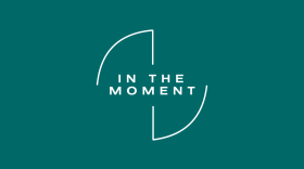 In the Moment