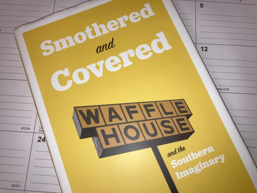 "Smothered and Covered: Waffle House and the Southern Imaginary," by Ty Matejowsky