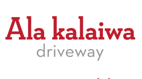 Hawaiian Word of the Day for November 28: Ala kalaiwa means driveway. You often see Ala used to mean street, path, or way. As in Ala Moana or Ala Wai. Kalaiwa means drive, and since modifiers follow nouns in Hawaiian, we say ala kalaiwa for driveway.