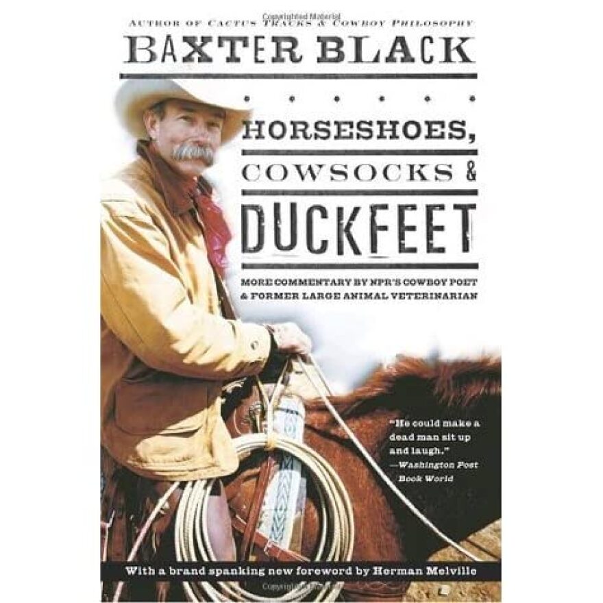 Cover of 'Horseshoes, Cowsocks and Duckfeet' by Baxter Black