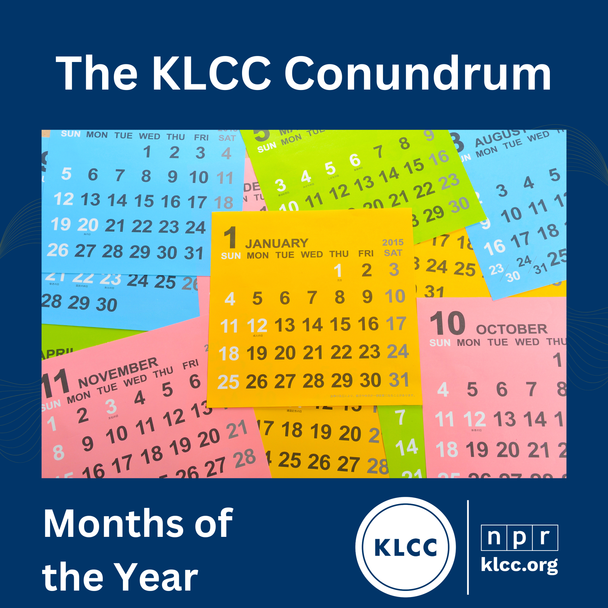 The KLCC Conundrum - Months of the Year episode artwork