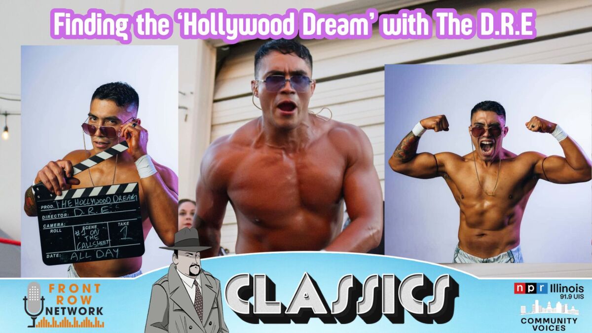 The Front Row Network looks at 'The Hollywood Dream' with The D.R.E.