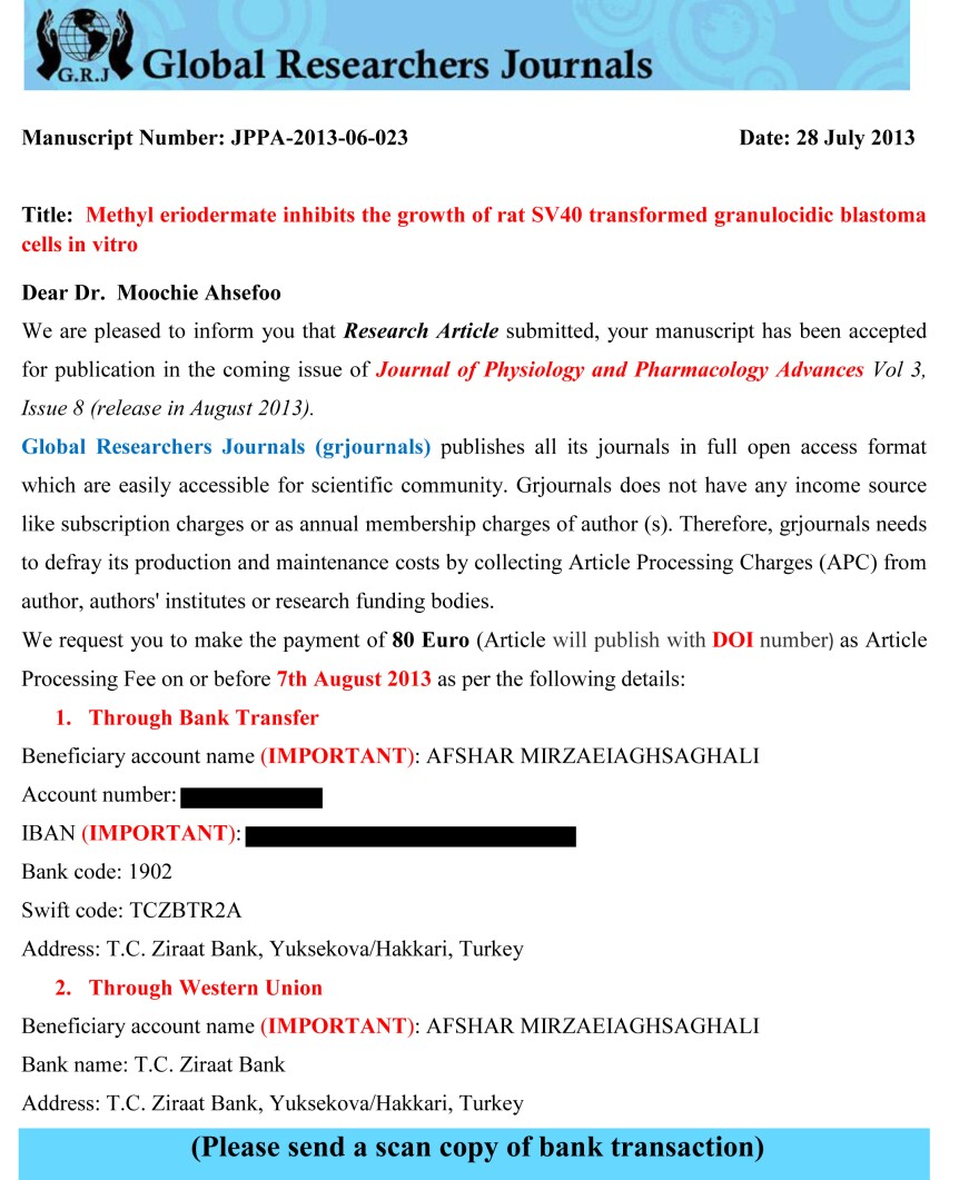 Another journal asked the authors to wire 80 Euros to a Turkish bank.
