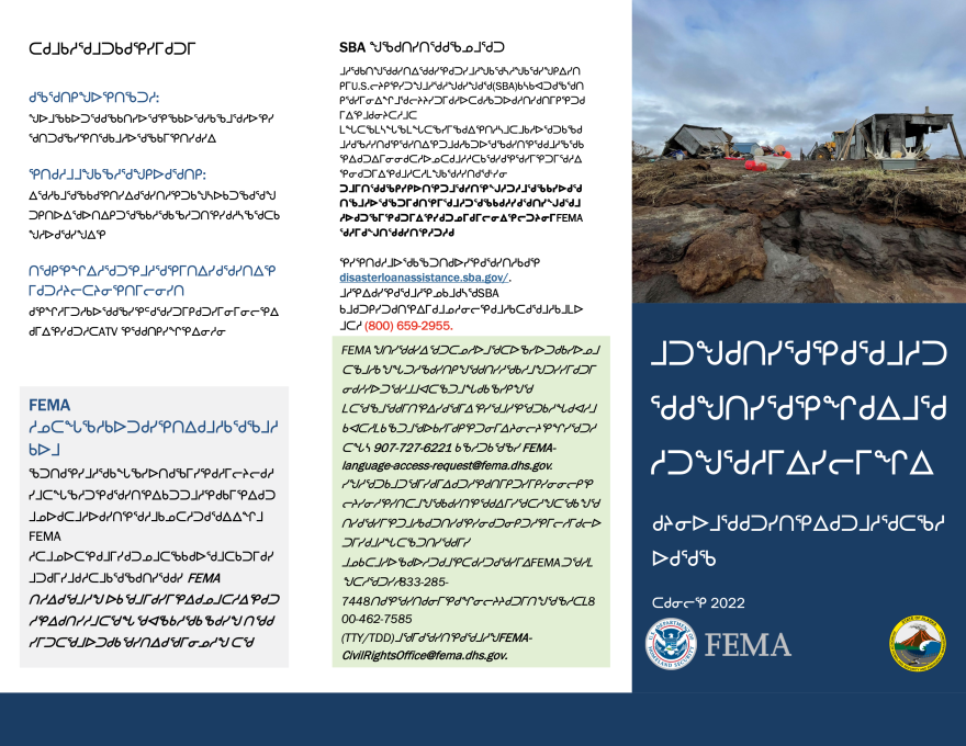 A Federal Emergency Management brochure incorrectly presented as an Iñupiuaq translation. It is written using the Inuktitut alphabet - a language spoken in the central and eastern Canadian Arctic - though speakers say it is garbled in that language as well.