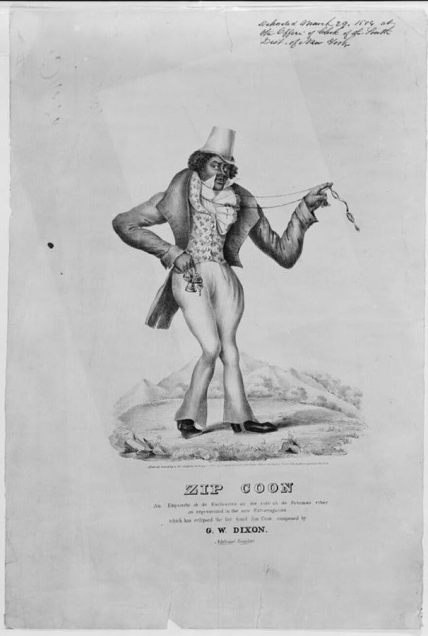 The "Zip Coon" was a blackface character who parodied a free black man attempting to conform to white high society.