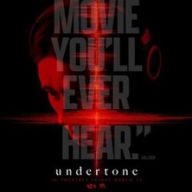 Movie poster for the horror film "Undertone"