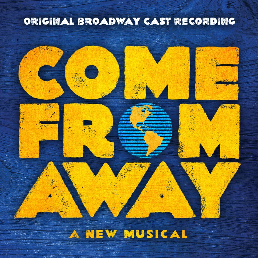 <em>Come From Away</em>, Original Broadway Cast Recording