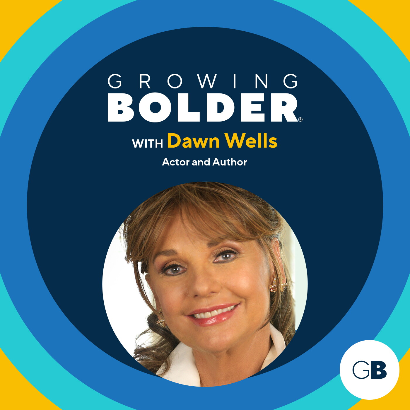 Growing Bolder: Actor Dawn Wells; Author and Producer Steven Johnson episode artwork