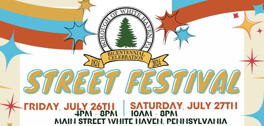 The Borough of White Haven will celebrate its 200th birthday on July 26-27 on Main Street.