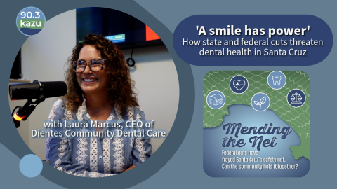 A graphic showing Laura Marcus, the CEO of Dientes Community Dental, with the series logo for KAZU's Mending the Net