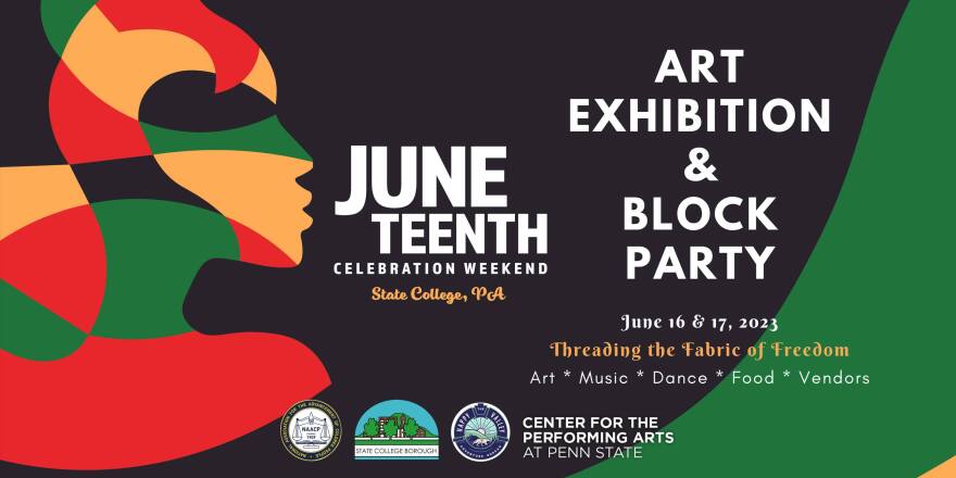 A poster for Juneteenth Celebration Weekend June 16 and 17, 2023, in State College, Pa.