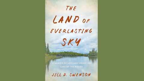 Cover of "The Land of Everlasting Sky" by Jill D. Swenson; image of a lake with a treelined shore and clouds overhead