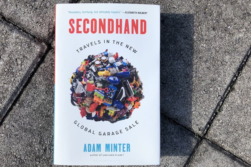 "Secondhand," by Adam Minter. (Alex Schroeder/On Point)